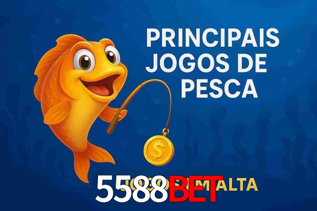 Pesca no 5588bet
